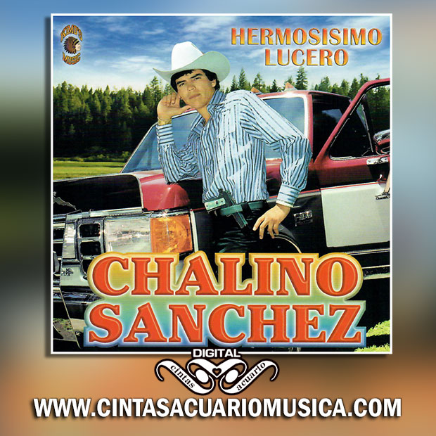 Hermosisimo Lucero Disco Chalino Sanchez