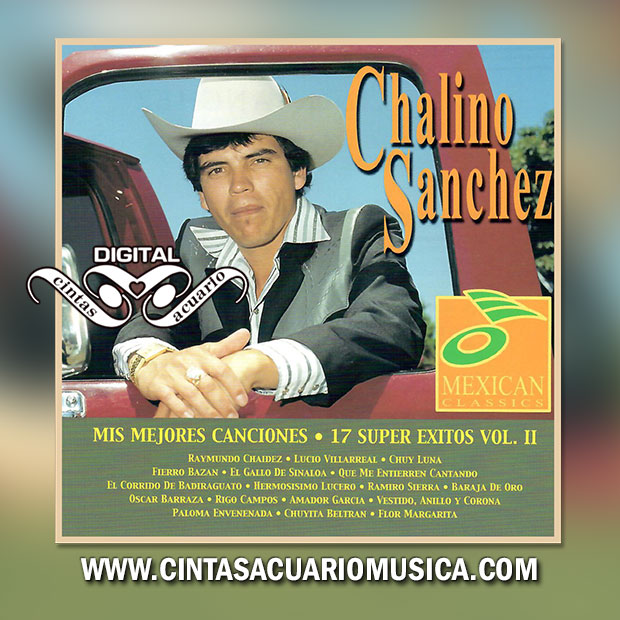 Super Exitos Chalino Sánchez Mis Mejores Canciones