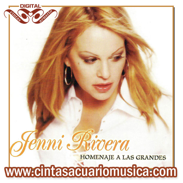 Jenni Rivera Homenaje a las grandes disco de Cintas Acuario