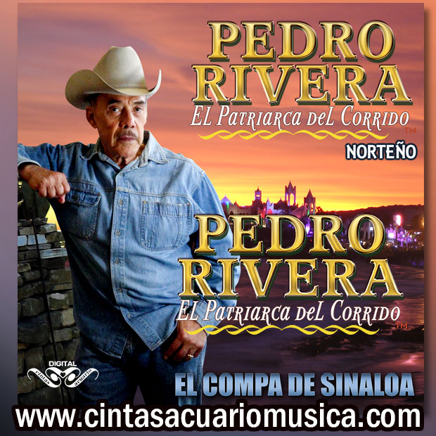 El Compa de Sinaloa disco oficial de Pedro Rivera