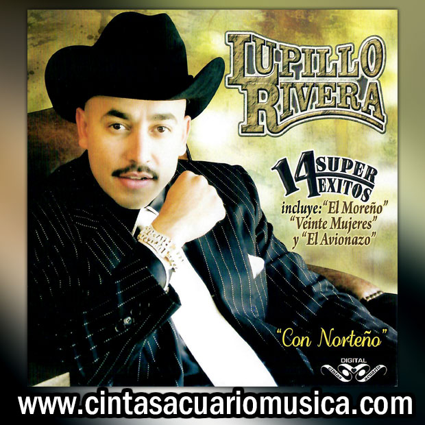 14 Super Exitos de Lupillo Rivera