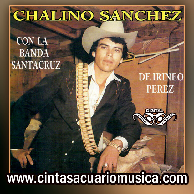 Con La Banda Santa Cruz – Chalino Sánchez