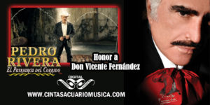 Honor a Vicente Fernández