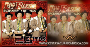 Los Razos de Sacramento y Reynaldo 20 Exitos