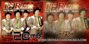 Los Razos de Sacramento y Reynaldo 20 Exitos