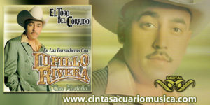 Lupillo Rivera – El Toro del Corrido