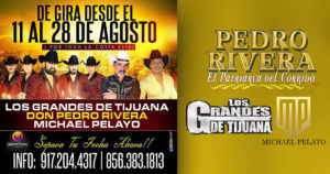Gira Artística Pedro Rivera Los Grandes de Tijuana Michael Pelayo