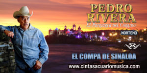 El Compa de Sinaloa disco oficial de Pedro Rivera