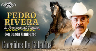 Corridos de Caballos – Pedro Rivera con Banda Sinaloense