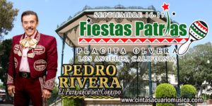 Fiestas Patrias 2017 en Los Angeles California Placita Olvera Pedro Rivera con Mariachi