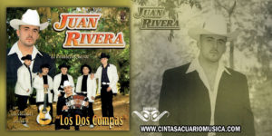 Los Dos Compas - Juan Rivera - Cintas Acuario Música