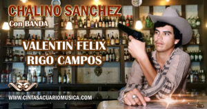 Chalino Sanchez Con Banda Corridos